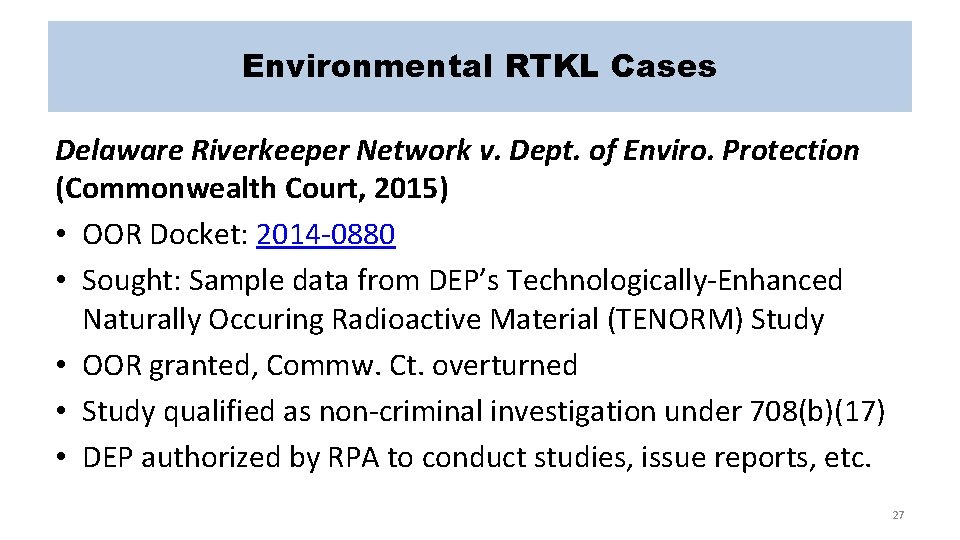 Environmental RTKL Cases Delaware Riverkeeper Network v. Dept. of Enviro. Protection (Commonwealth Court, 2015)