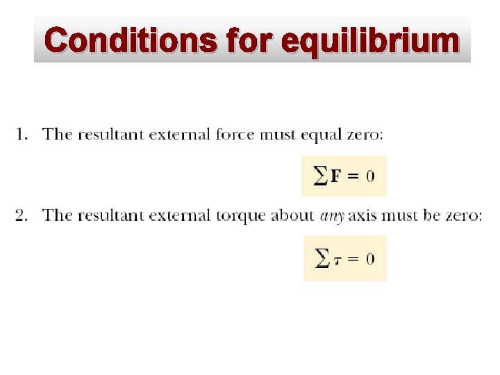 Conditions for equilibrium 