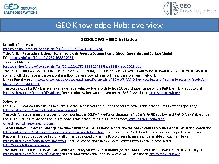 GEO Knowledge Hub: overview GEOGLOWS – GEO Initiative Scientific Publications https: //onlinelibrary. wiley. com/doi/full/10.