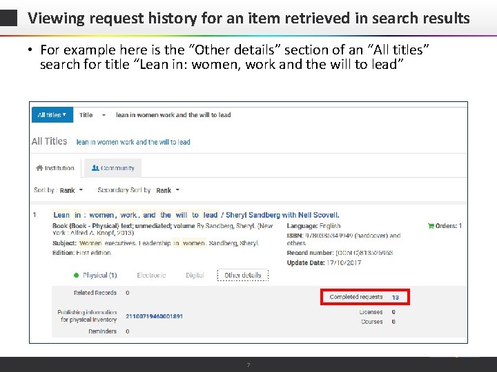 Viewing request history for an item retrieved in search results • For example here