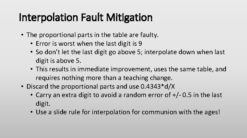 Interpolation Fault Mitigation • The proportional parts in the table are faulty. • Error Interpolation Fault Mitigation • The proportional parts in the table are faulty. • Error
