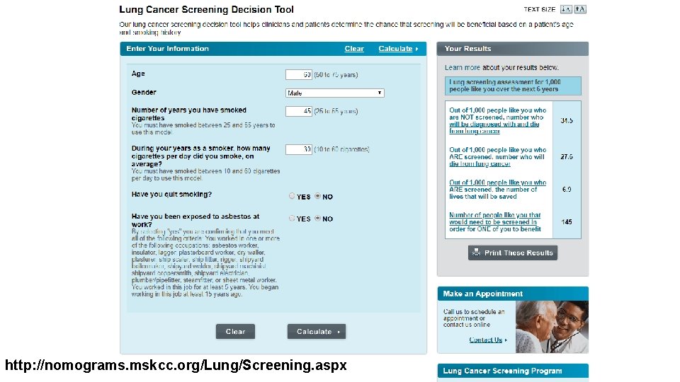 http: //nomograms. mskcc. org/Lung/Screening. aspx 