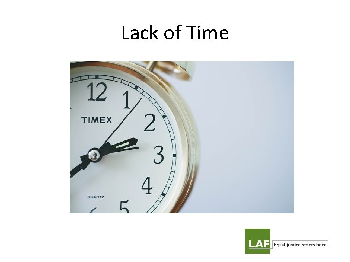 Lack of Time 