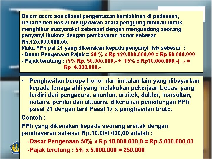 Dalam acara sosialisasi pengentasan kemiskinan di pedesaan, Departemen Sosial mengadakan acara penggung hiburan untuk