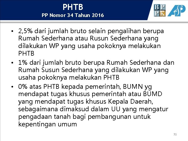 PHTB PP Nomor 34 Tahun 2016 • 2, 5% dari jumlah bruto selain pengalihan