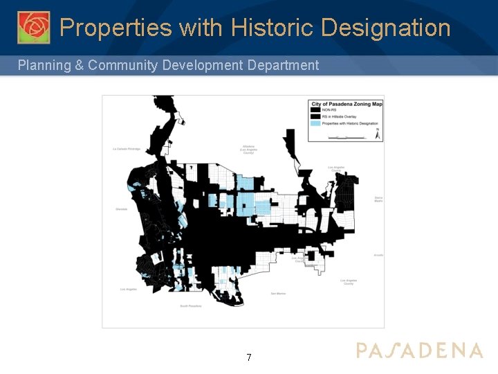 Properties with Historic Designation Planning & Community Development Department 7 