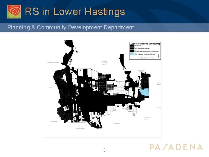 RS in Lower Hastings Planning & Community Development Department 8 