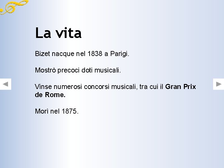 La vita Bizet nacque nel 1838 a Parigi. Mostrò precoci doti musicali. Vinse numerosi