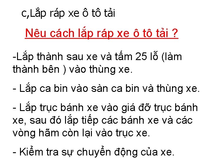 c, Lắp ráp xe ô tô tải Nêu cách lắp ráp xe ô tô