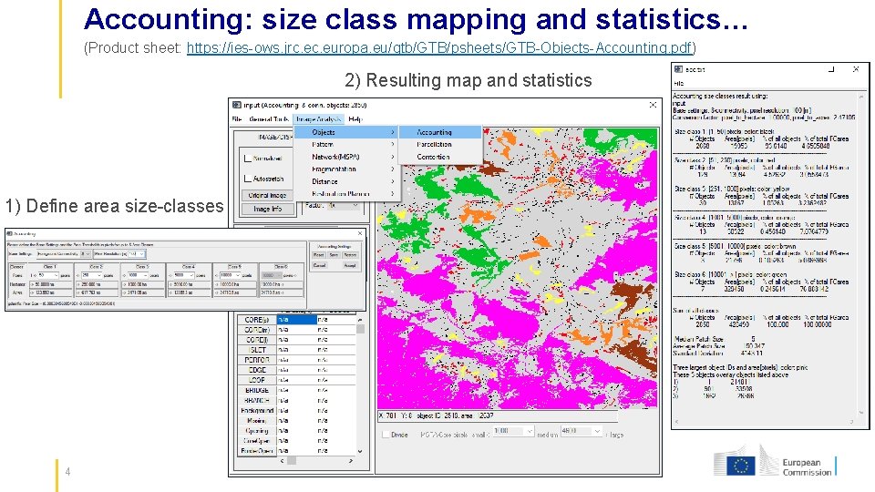 Accounting: size class mapping and statistics… (Product sheet: https: //ies-ows. jrc. europa. eu/gtb/GTB/psheets/GTB-Objects-Accounting. pdf)