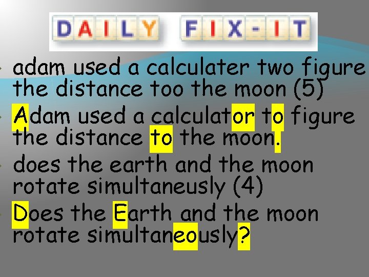  adam used a calculater two figure the distance too the moon (5) Adam