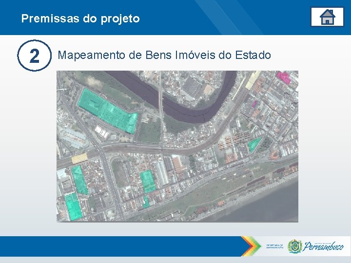 Premissas do projeto 2 Mapeamento de Bens Imóveis do Estado 