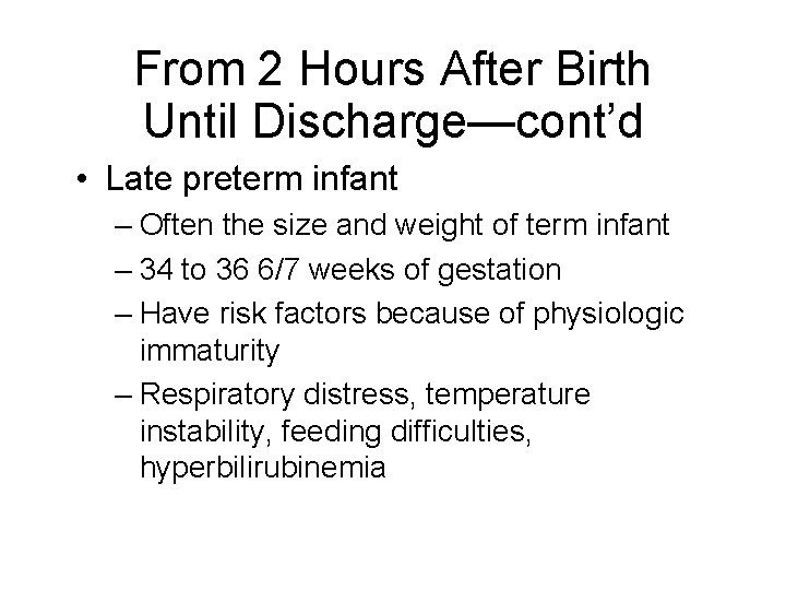 Chapter 25 Nursing Care of the Newborn Birth