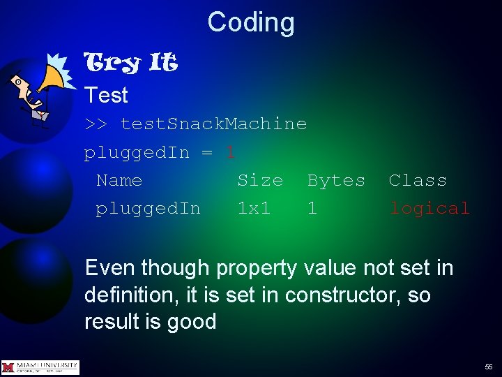 Coding Try It Test >> test. Snack. Machine plugged. In = 1 Name Size