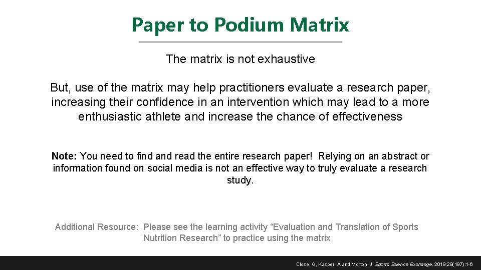 Paper to Podium Matrix The matrix is not exhaustive But, use of the matrix