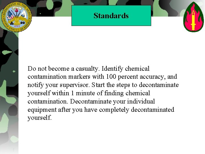 Standards Do not become a casualty. Identify chemical contamination markers with 100 percent accuracy,