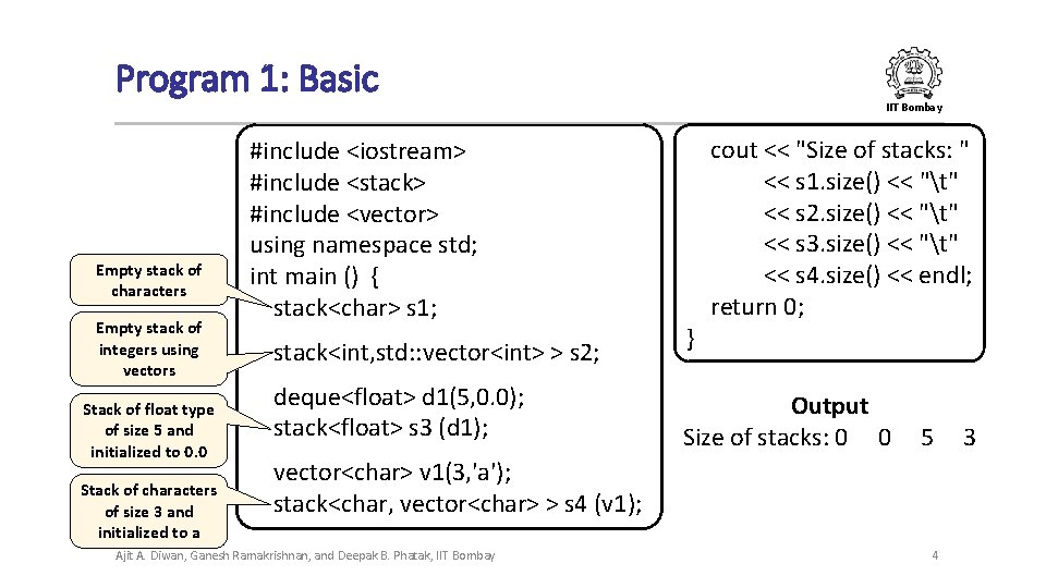 Program 1: Basic IIT Bombay Empty stack of characters Empty stack of integers using Program 1: Basic IIT Bombay Empty stack of characters Empty stack of integers using