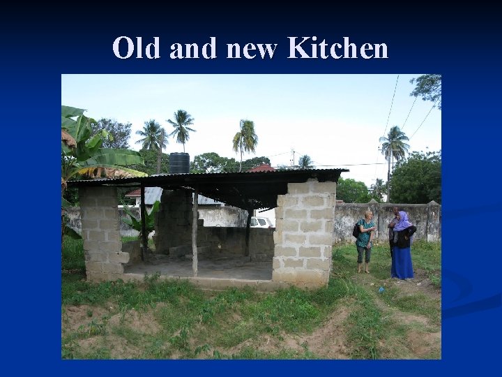 Old and new Kitchen 