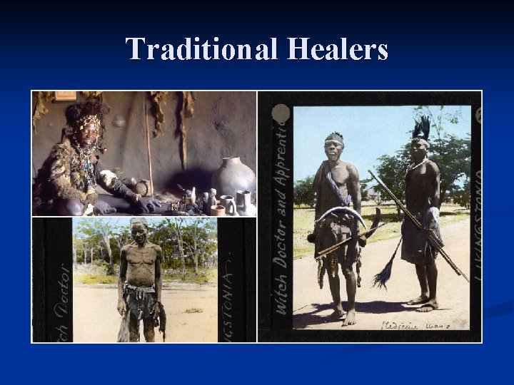 Traditional Healers 