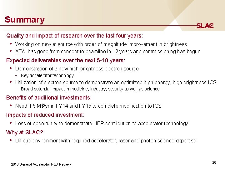 Summary Quality and impact of research over the last four years: • Working on