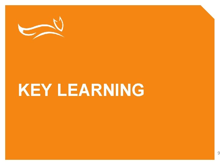 KEY LEARNING 9 