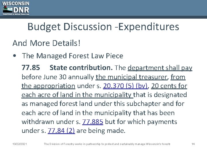 Budget Discussion -Expenditures And More Details! • The Managed Forest Law Piece 77. 85