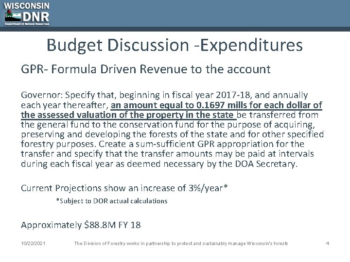 Budget Discussion -Expenditures GPR- Formula Driven Revenue to the account Governor: Specify that, beginning