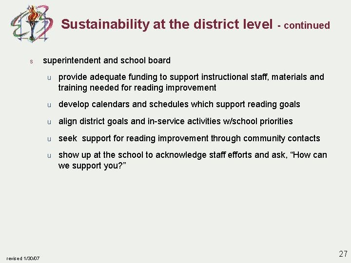 Sustainability at the district level s revised 1/30/07 - continued superintendent and school board