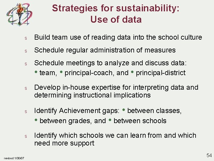 Strategies for sustainability: Use of data s Build team use of reading data into