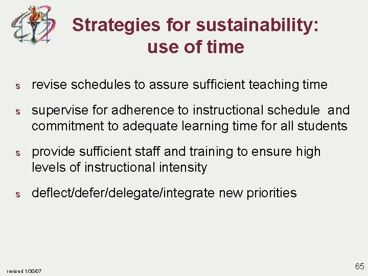 Strategies for sustainability: use of time s revise schedules to assure sufficient teaching time