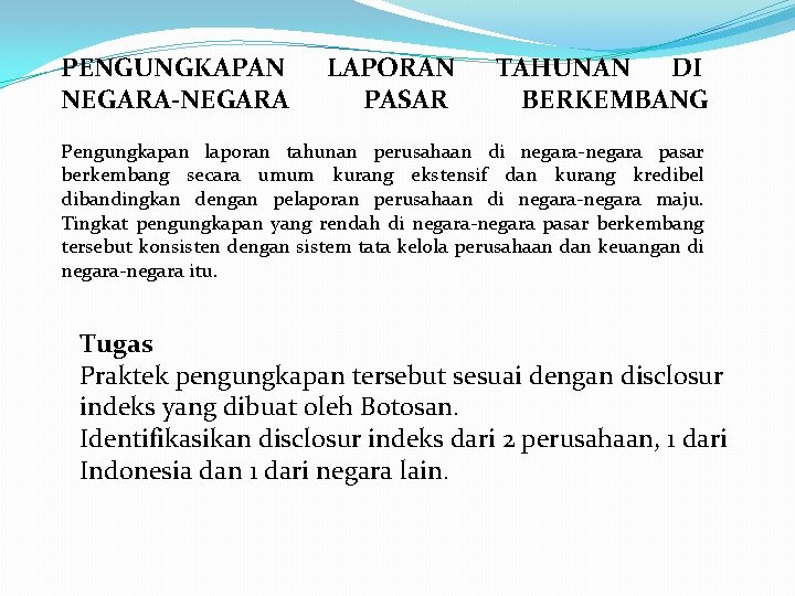 PENGUNGKAPAN NEGARA-NEGARA LAPORAN PASAR TAHUNAN DI BERKEMBANG Pengungkapan laporan tahunan perusahaan di negara-negara pasar