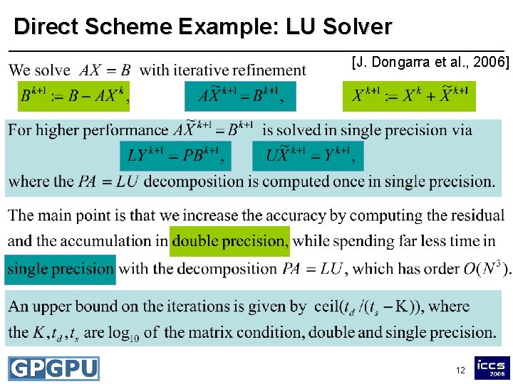 Direct Scheme Example: LU Solver [J. Dongarra et al. , 2006] 12 
