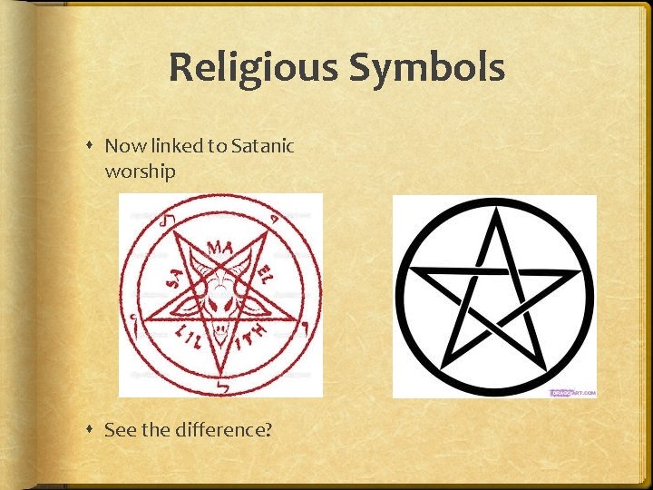 Religious Symbols Now linked to Satanic worship See the difference? 