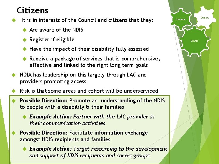 Citizens It is in interests of the Council and citizens that they: Are aware