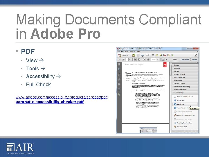 Making Documents Compliant in Adobe Pro § PDF • • View Tools Accessibility Full