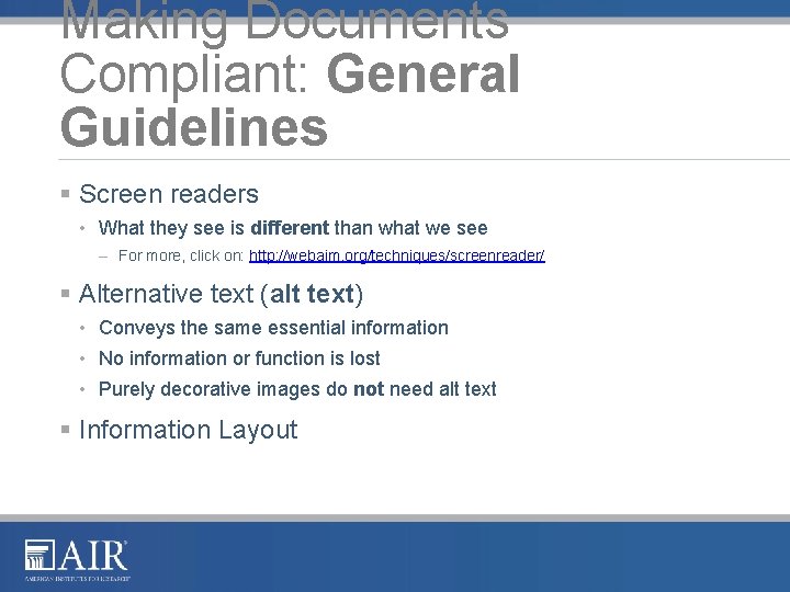Making Documents Compliant: General Guidelines § Screen readers • What they see is different