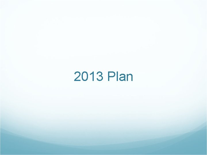 2013 Plan 