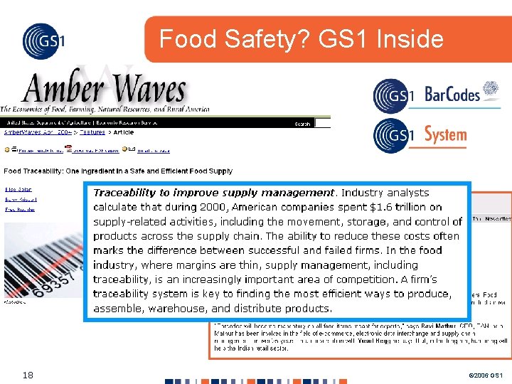 Food Safety? GS 1 Inside 18 © 2006 GS 1 Food Safety? GS 1 Inside 18 © 2006 GS 1