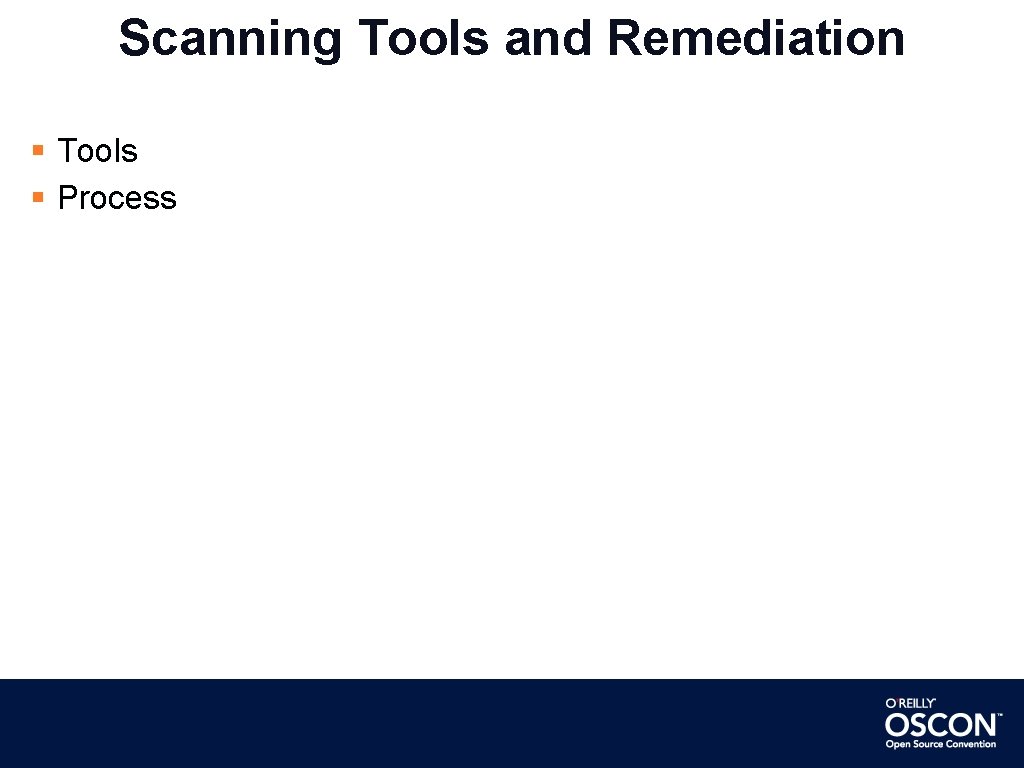 Scanning Tools and Remediation Tools Process 