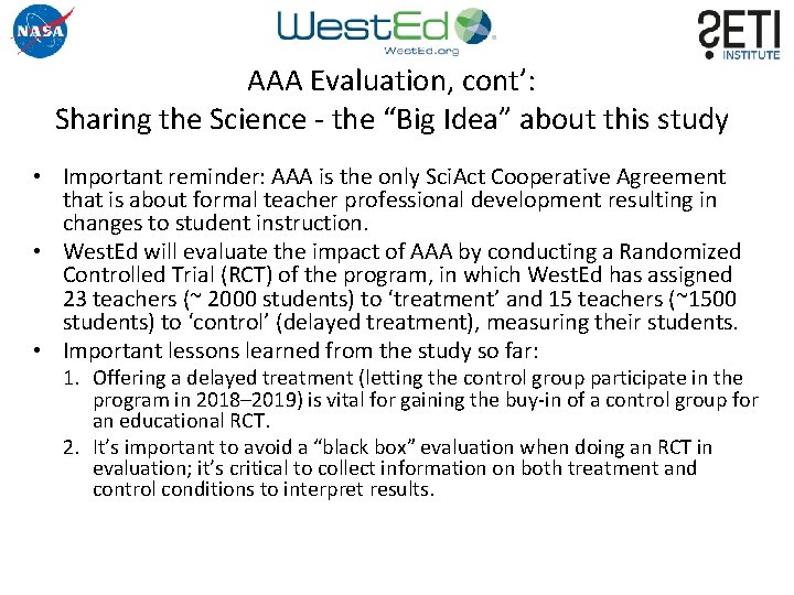 AAA Evaluation, cont’: Sharing the Science - the “Big Idea” about this study •