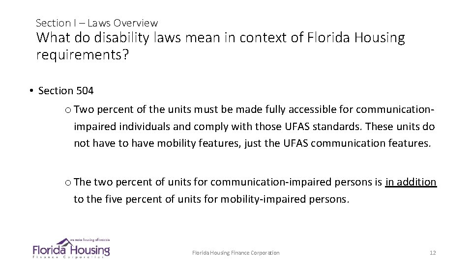 Section I – Laws Overview What do disability laws mean in context of Florida