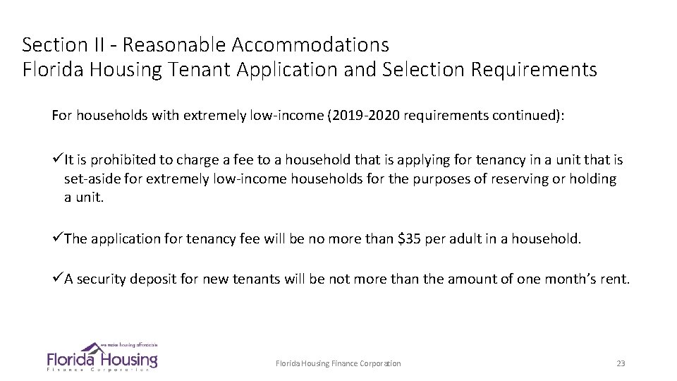 Section II - Reasonable Accommodations Florida Housing Tenant Application and Selection Requirements For households