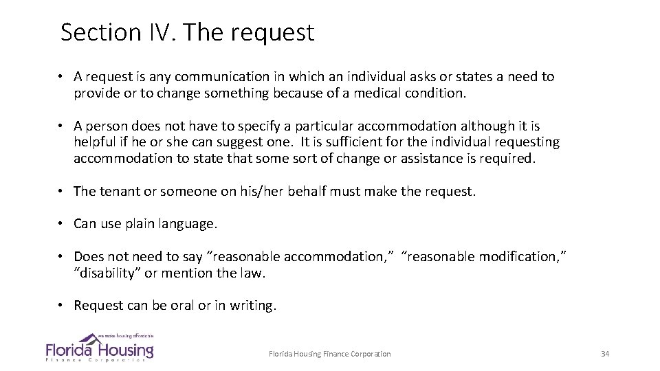 Section IV. The request • A request is any communication in which an individual