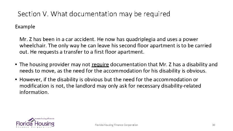 Section V. What documentation may be required Example Mr. Z has been in a