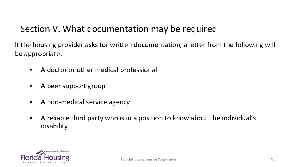 Section V. What documentation may be required If the housing provider asks for written