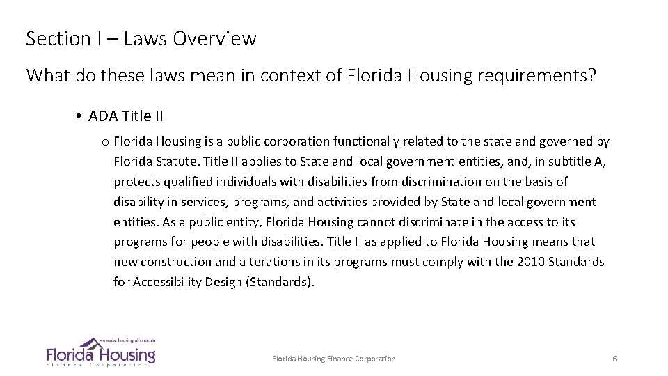 Section I – Laws Overview What do these laws mean in context of Florida