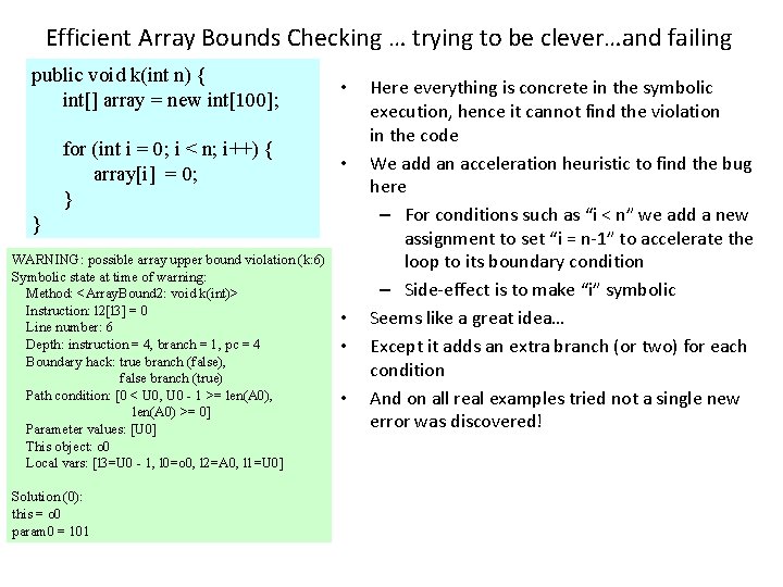 Efficient Array Bounds Checking … trying to be clever…and failing public void k(int n)