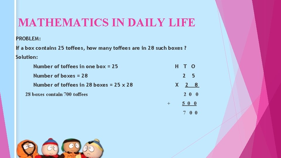 MATHEMATICS IN DAILY LIFE PROBLEM: If a box contains 25 toffees, how many toffees