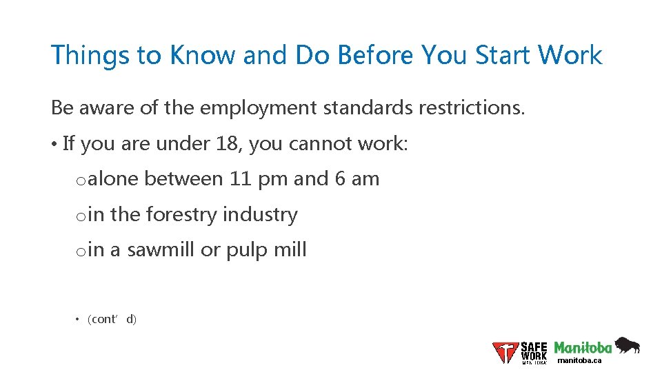 Things to Know and Do Before You Start Work Be aware of the employment