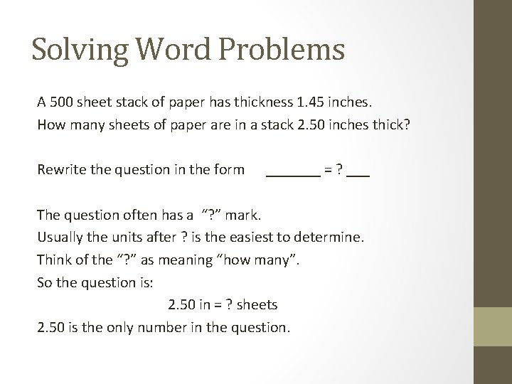 Solving Word Problems A 500 sheet stack of paper has thickness 1. 45 inches.